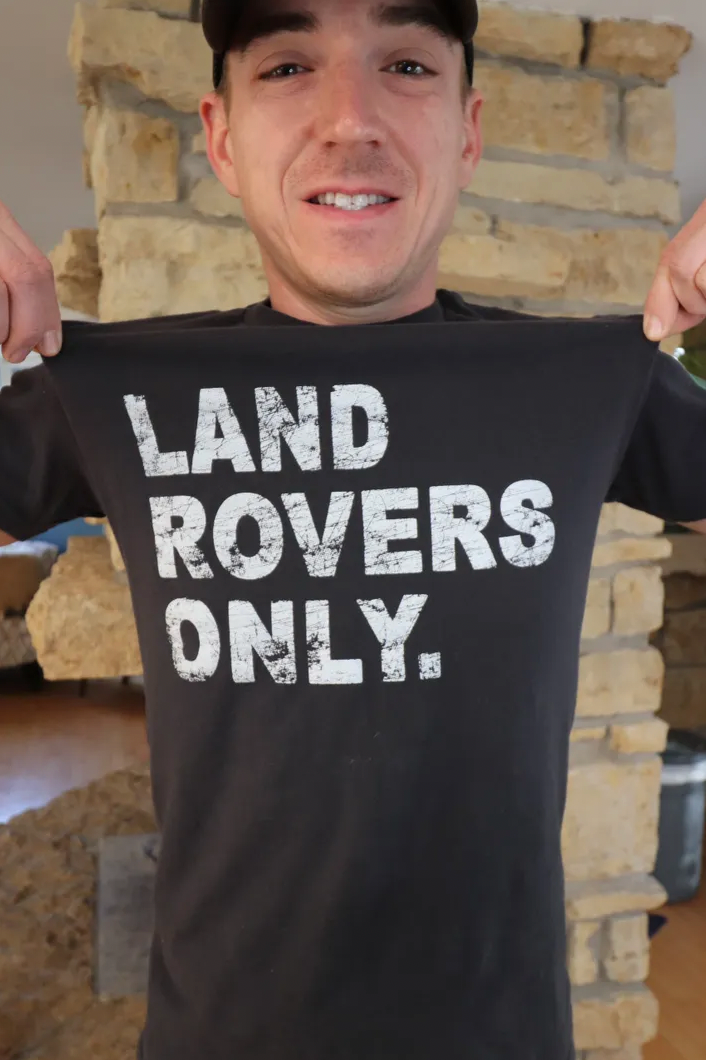 Land Rovers Only. Short Sleeve